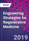 Engineering Strategies for Regenerative Medicine- Product Image
