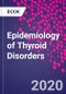 Epidemiology of Thyroid Disorders - Product Image