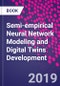 Semi-empirical Neural Network Modeling and Digital Twins Development - Product Thumbnail Image