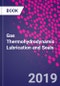 Gas Thermohydrodynamic Lubrication and Seals - Product Thumbnail Image