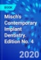 Misch's Contemporary Implant Dentistry. Edition No. 4 - Product Image