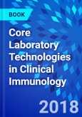 Core Laboratory Technologies in Clinical Immunology- Product Image