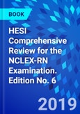 HESI Comprehensive Review for the NCLEX-RN Examination. Edition No. 6- Product Image