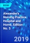 Alexander's Nursing Practice. Hospital and Home. Edition No. 5 - Product Image