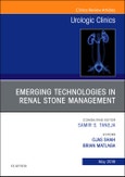 Emerging Technologies in Renal Stone Management, An Issue of Urologic Clinics. The Clinics: Surgery Volume 46-2- Product Image