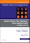 Musculoskeletal Imaging: Radiographic/MRI Correlation, An Issue of Magnetic Resonance Imaging Clinics of North America. The Clinics: Radiology Volume 27-4 - Product Thumbnail Image