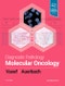 Diagnostic Pathology: Molecular Oncology. Edition No. 2 - Product Thumbnail Image