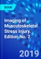 Imaging of Musculoskeletal Stress Injury. Edition No. 2 - Product Thumbnail Image