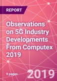 Observations on 5G Industry Developments From Computex 2019- Product Image