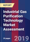 Industrial Gas Purification Technology Market Assessment- Product Image