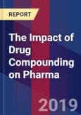 The Impact of Drug Compounding on Pharma- Product Image
