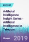Artificial Intelligence Insight Series - Artificial Intelligence in Telecom - Product Thumbnail Image
