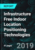 Infrastructure Free Indoor Location Positioning Technologies- Product Image