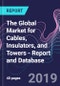 The Global Market for Cables, Insulators, and Towers - Report and Database - Product Thumbnail Image
