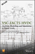 VSC-FACTS-HVDC. Analysis, Modelling and Simulation in Power Grids. Edition No. 1- Product Image