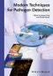 Modern Techniques for Pathogen Detection. Edition No. 1 - Product Thumbnail Image