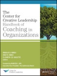 The Center for Creative Leadership Handbook of Coaching in Organizations. Edition No. 1. J-B CCL (Center for Creative Leadership)- Product Image