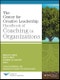 The Center for Creative Leadership Handbook of Coaching in Organizations. Edition No. 1. J-B CCL (Center for Creative Leadership) - Product Thumbnail Image