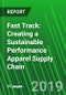 Fast Track: Creating a Sustainable Performance Apparel Supply Chain - Product Image