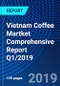 Vietnam Coffee Martket Comprehensive Report Q1/2019 - Product Thumbnail Image