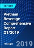 Vietnam Beverage Comprehensive Report Q1/2019- Product Image