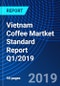 Vietnam Coffee Martket Standard Report Q1/2019 - Product Thumbnail Image