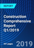 Construction Comprehensive Report Q1/2019- Product Image