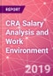 CRA Salary Analysis and Work Environment - Product Thumbnail Image