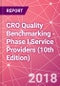 CRO Quality Benchmarking – Phase I Service Providers (10th Edition) - Product Thumbnail Image