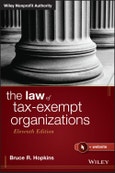 The Law of Tax–Exempt Organizations. 11th Edition. Wiley Nonprofit Authority- Product Image