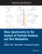 Mass Spectrometry for the Analysis of Pesticide Residues and their Metabolites. Edition No. 1. Wiley Series on Mass Spectrometry - Product Image