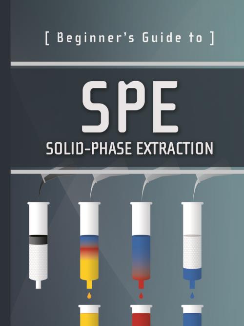 Beginner's Guide to SPE. SolidPhase Extraction. Edition No. 1. Waters Series