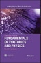 Photonics, Volume 1. Fundamentals of Photonics and Physics. Edition No. 1. A Wiley-Science Wise Co-Publication - Product Image