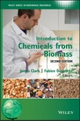 Introduction to Chemicals from Biomass. Edition No. 2. Wiley Series in Renewable Resource- Product Image