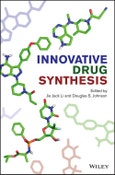Innovative Drug Synthesis. Edition No. 1. Wiley Series on Drug Synthesis- Product Image