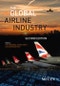 The Global Airline Industry. Edition No. 2. Aerospace Series - Product Image