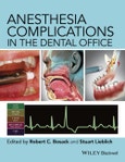 Anesthesia Complications in the Dental Office. Edition No. 1- Product Image