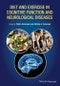 Diet and Exercise in Cognitive Function and Neurological Diseases. Edition No. 1 - Product Image