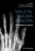 Skeletal Trauma Analysis. Case Studies in Context. Edition No. 1- Product Image