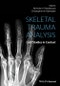 Skeletal Trauma Analysis. Case Studies in Context. Edition No. 1 - Product Thumbnail Image