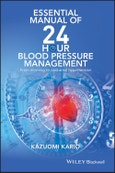 Essential Manual of 24 Hour Blood Pressure Management. From Morning to Nocturnal Hypertension. Edition No. 1- Product Image