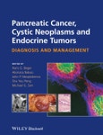 Pancreatic Cancer, Cystic Neoplasms and Endocrine Tumors. Diagnosis and Management. Edition No. 1- Product Image