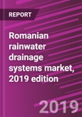Romanian rainwater drainage systems market, 2019 edition- Product Image
