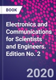 Electronics and Communications for Scientists and Engineers. Edition No. 2- Product Image