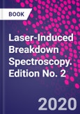 Laser-Induced Breakdown Spectroscopy. Edition No. 2- Product Image