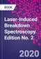 Laser-Induced Breakdown Spectroscopy. Edition No. 2 - Product Image