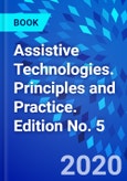 Assistive Technologies. Principles and Practice. Edition No. 5- Product Image