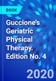 Guccione's Geriatric Physical Therapy. Edition No. 4- Product Image