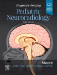 Diagnostic Imaging: Pediatric Neuroradiology. Edition No. 3- Product Image