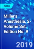 Miller's Anesthesia, 2-Volume Set. Edition No. 9- Product Image